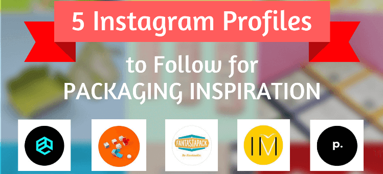 5 Instagram Profiles to Follow for Packaging Inspiration